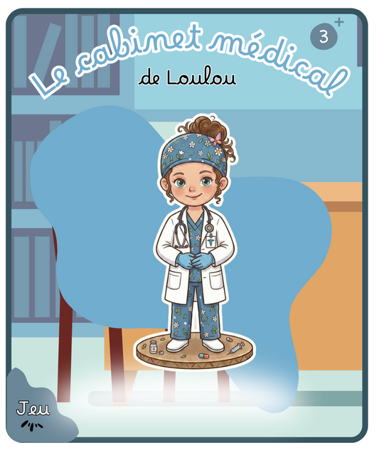 Jeu - Le cabinet medical de loulou